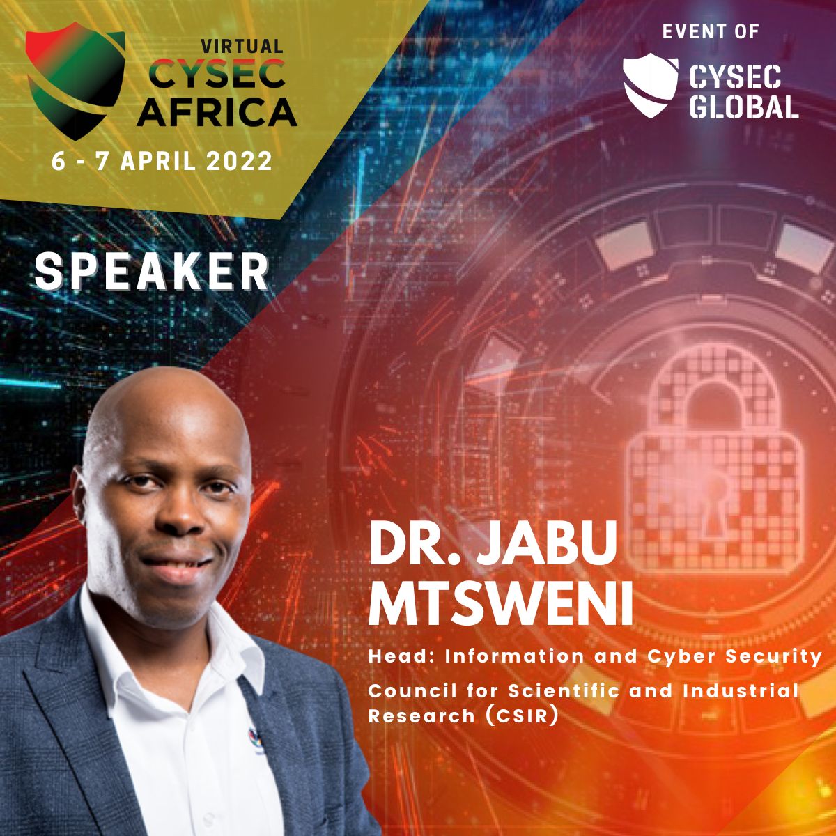 #CysecAfrica2022 🇿🇦 #speakerannouncement 📣 

Dr. Jabu Mtsweni, Head of Information and Cyber Security Centre at the Council for Scientific and Industrial Research (CSIR).

Register today - cysec-africa.com