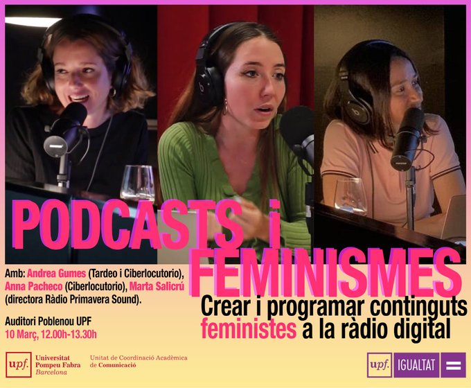 comunicacioUPF's tweet photo. Tic-tac, tic-tac! D'aquí a una hora tindrà lloc la taula rodona "#Podcasts i #Feminismes. Crear i programar continguts feministes a la #RàdioDigital" 👉 https://t.co/fnI7JWQzzV.
📅 10/03/22
🕛 12.00 h
📍 Auditori #CampusDelPoblenou #UPFBarcelona
#8MUPF #SetmanaIgualtatUPF https://t.co/Te5d27eLAd