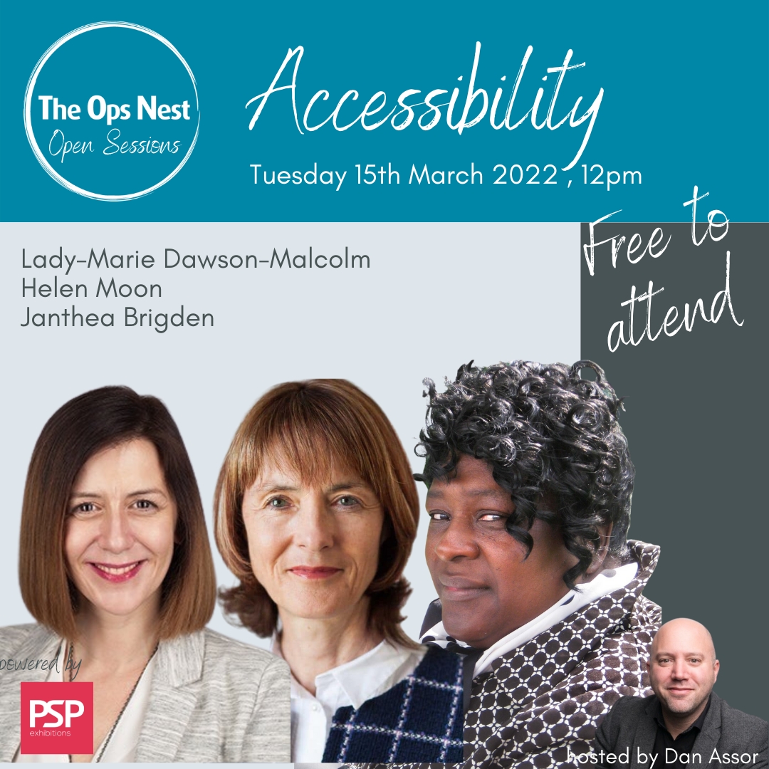 TheOpsNest's tweet photo. Tuesday's free open session on #accessibility welcomes @lady_malcolm, @mrshelenmoon & @JantheaB
Sign up at https://t.co/WFkzbsR4lj & look out for our email on Monday!
@VodcastDan @PSP_Exhibitions @PSPAV
#eventaccessibility #eventprofs #enablingbrilliance https://t.co/gcdHWxkaJP