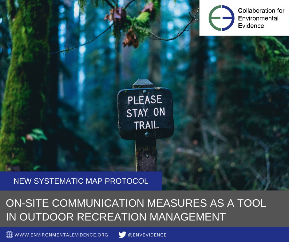 EnvEvidence's tweet photo. New CEE #SystematicMap protocol proposes to examine the evidence base related to the use of on-site communication in outdoor recreation to shift human behavior in a more sustainable direction. https://t.co/JN02SkDkcB #EnvEvidence #EvidenceSynthesis https://t.co/wZ27HROmYt