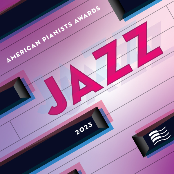 PianoAwards's tweet photo. Announcing the finalists of the 2023 #AmericanPianistsAwards!
https://t.co/cuciSnrrt5 https://t.co/693AUGk6PT