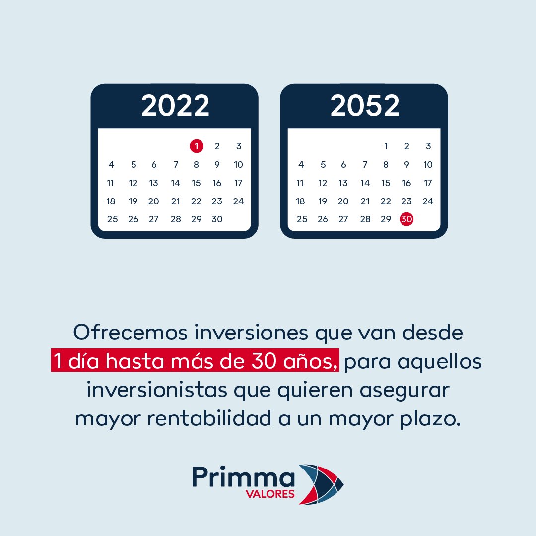 Los productos de inversión varían en plazo y moneda, para ajustarse a tus necesidades como inversionista y al tiempo en el que quieres cumplir tus metas.

En Primma Valores, tenemos inversiones que van desde 1 día hasta más de 30 años, para que puedas elegir la mejor opción.