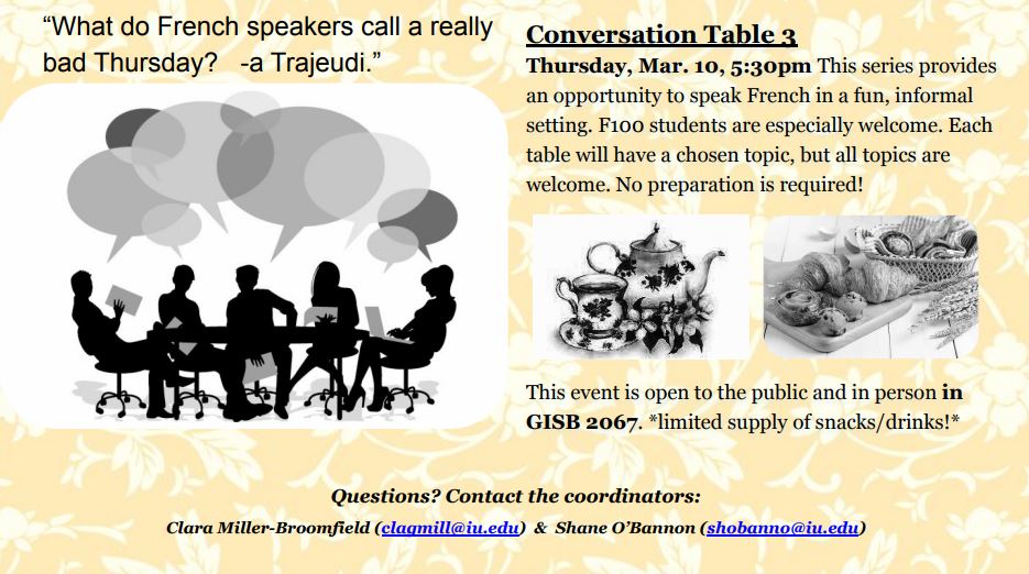 Conversation Table 3 is TODAY at 5:30, in person in GISB 2067. Venez parler français avec nous! ☕️