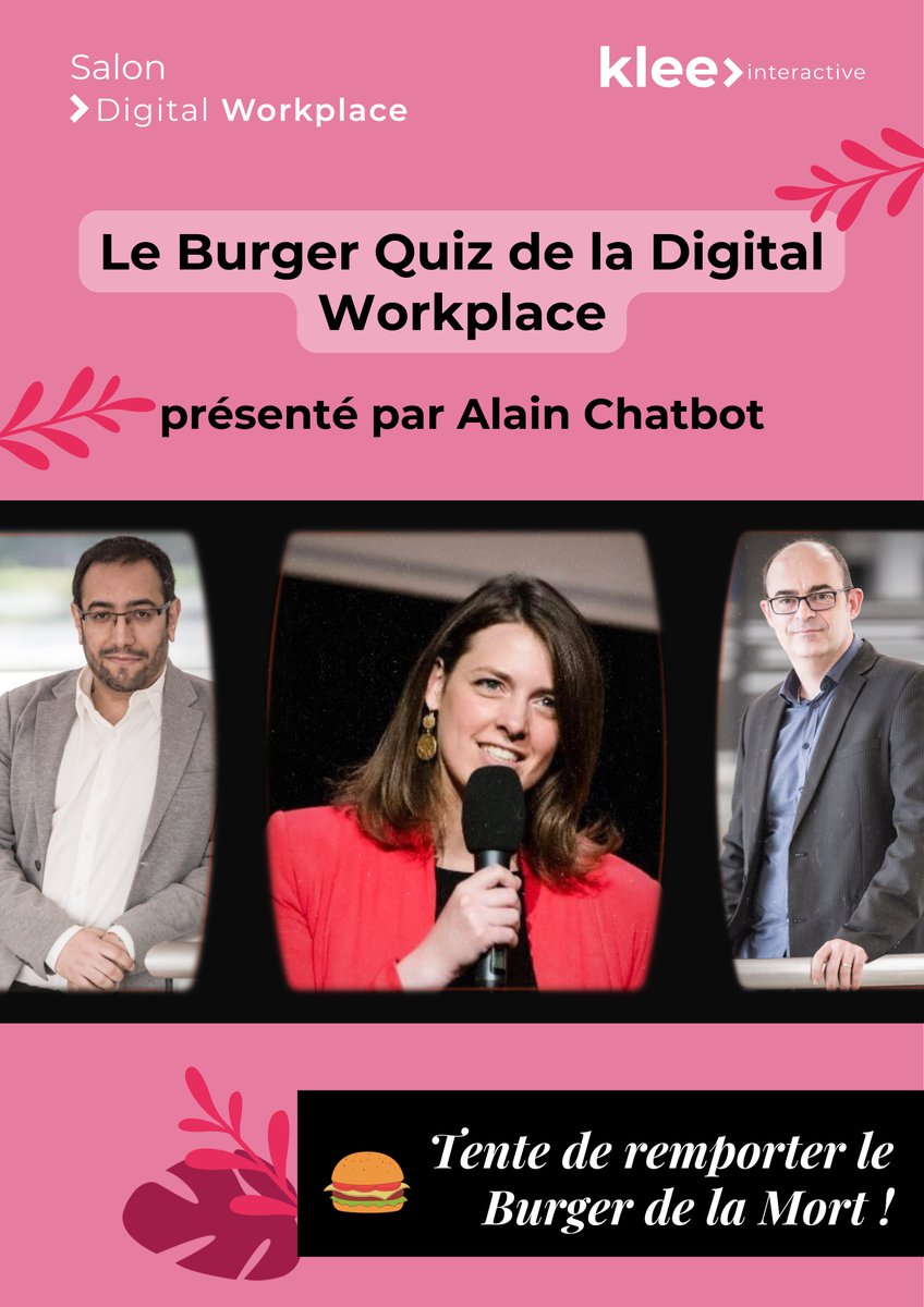 Klee_Group's tweet photo. [#EVENT] Le Salon Digital Workplace se déroulera du 22 au 24 mars, à 📍 Paris Porte de Versailles.​
​
🍔 Le Burger Quiz de la Digital Workplace présenté par Emeline Parizel, Chef de projet (aka Alain Chatbot).
​
🗓️ Mercredi 23 mars, de 10h à 10h45 https://t.co/LAkSeWTvHa