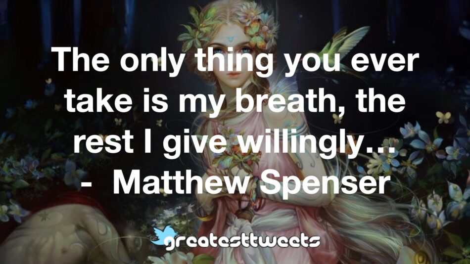 GreatestTweets2's tweet photo. @MatthewSpenser #matthewspenser #love #romantic #sweet #quotes #qotd #greatesttweets https://t.co/Emq1BFdq6f