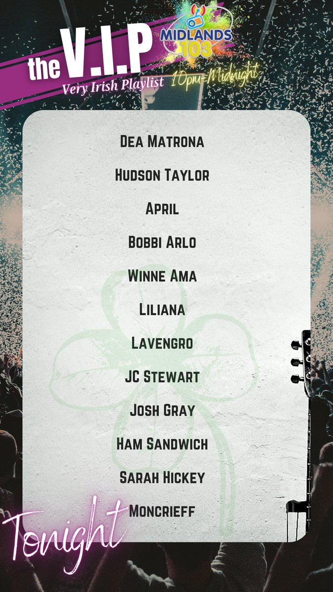 Midlands103's tweet photo. Join the PREMIERE show of #TheVIP tonight at 10pm and hear amazing homegrown #Irish talents like: @DeaMatronaBand - @LavengrOfficial - @jcstewart - @Josh_Gray97 - @Ham_Sandwich - @MoncrieffMusic - @winnie_ama_ - @zeinabofficial - @HudsonTaylor - @FDLions - @bobbi_arlo and MORE!! https://t.co/S2ATp4oleI