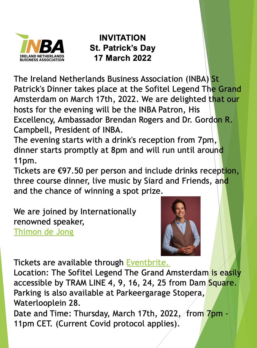 IrelandinNL's tweet photo. Join the St. Patrick's Day Dinner of @INBA_Live on 17 March! ☘️

Ambassador Rogers @IrlAmbNL will be co-hosting and we will be joined by renowned speaker Thimon de Jong.

Book your tickets here: https://t.co/1VUmvqYio4 https://t.co/HTWs7HAV1x