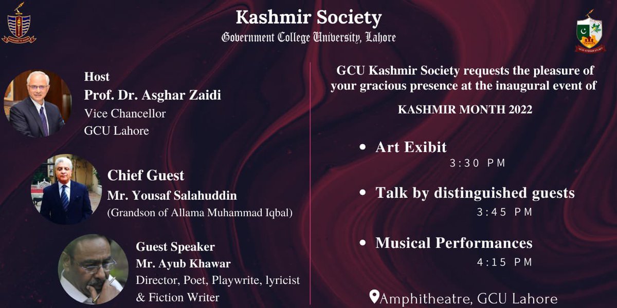 zaidia's tweet photo. GCU Kashmir Society starts Kashmir Month 2022, tomorrow, 3:30pm, Amphitheater, “Portrayal of Kashmiri Women's Resistance through Art Exhibition and Musical Evening”

Chief Guest: Yousuf Salahuddin (Grandson of Allama Iqbal) 

Guest Speaker: Ayub Khawar (Director, Poet, Playwrite) https://t.co/Mp3um94OBc