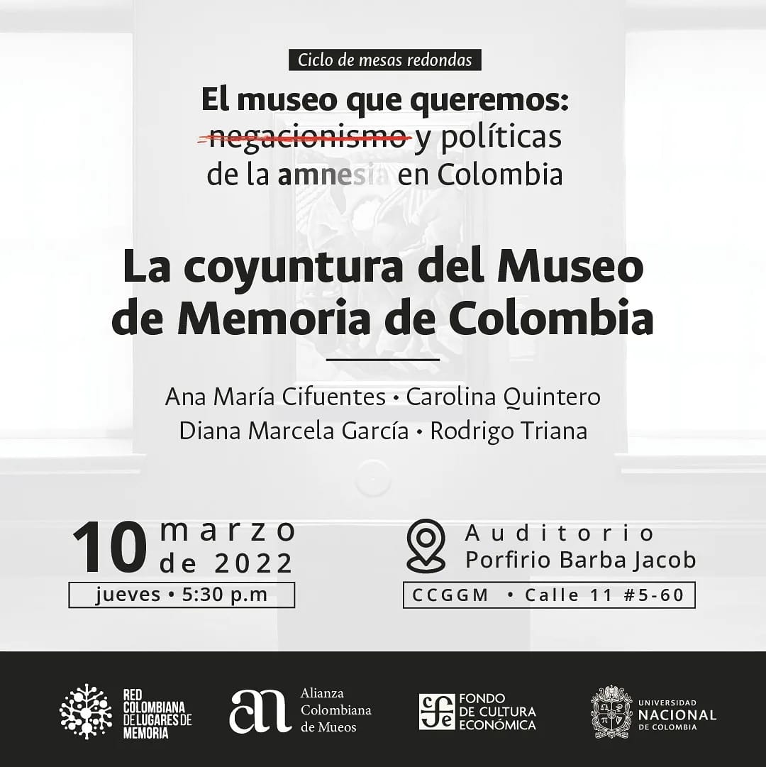 Mostroya's tweet photo. Esta tarde 5:30pm Centro Gabriel García Márquez Bogotá, @AlianzaMuseos conversará sobre el Museo de Memoria que queremos, (más allá del negacionismo) https://t.co/dDtgeHH1Br
