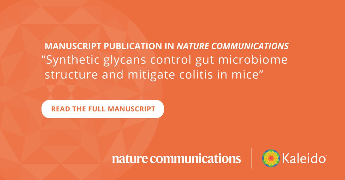 Kaleido Biosciences (@kaleidobio) on Twitter photo We’re excited to share the publication of our manuscript in <a href="/NatureComms/">Nature Communications</a> demonstrating how our synthetic glycan platform can selectively change the gut #microbiome, with the goal of improving health. Read the full manuscript here: go.nature.com/3vVUt4j We’re excited to share the publication of our manuscript in <a href="/NatureComms/">Nature Communications</a> demonstrating how our synthetic glycan platform can selectively change the gut #microbiome, with the goal of improving health. Read the full manuscript here: go.nature.com/3vVUt4j