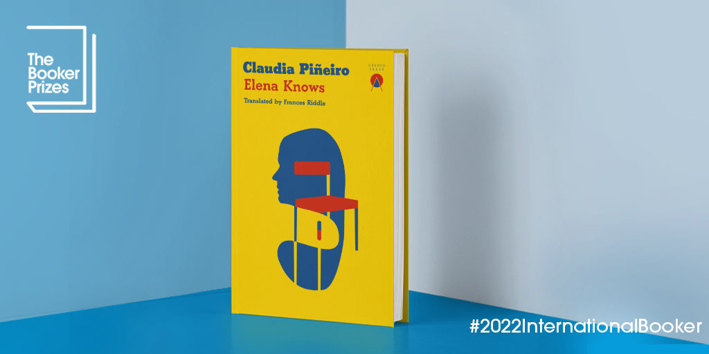 TheBookerPrizes's tweet photo. Well done to @claudiapineiro and Frances Riddle who’ve been longlisted for the #2022InternationalBooker with Elena Knows: https://t.co/1oc0Ofb9Sd #ElenaKnows #ClaudiaPineiro #FrancesRiddle @CharcoPress https://t.co/tCqZP095UZ