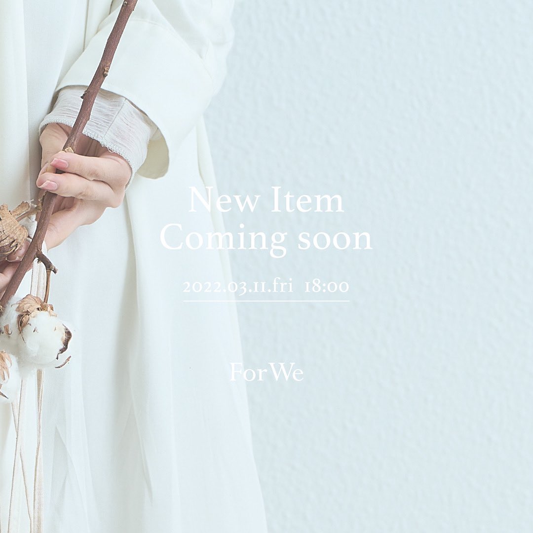 forwe_official's tweet photo. ForWe New Item
3.11 fri 18:00〜
Coming soon...
#forwe #加藤小夏 https://t.co/oePuV5o6Wi