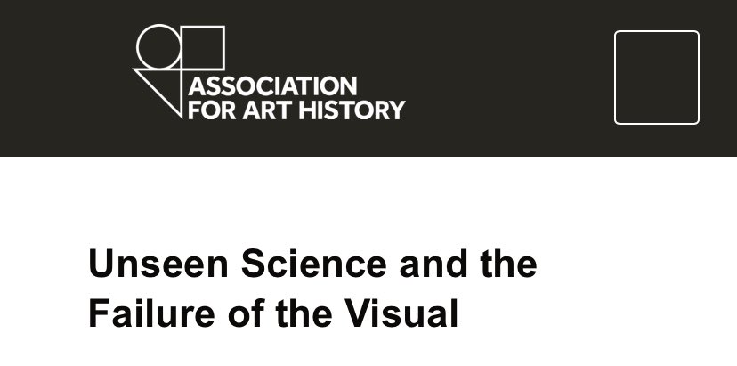 forarthistory's tweet photo. Sessions at #forarthistory2022 online Annual Conference incl. ‘Unseen Science and the Failure of the Visual’ on Friday 8 April. Convened by Alexis L. Boylan #annualconference #visualculture #arthistory 
https://t.co/7Tz5tP8PUz https://t.co/leE8VBkjFU