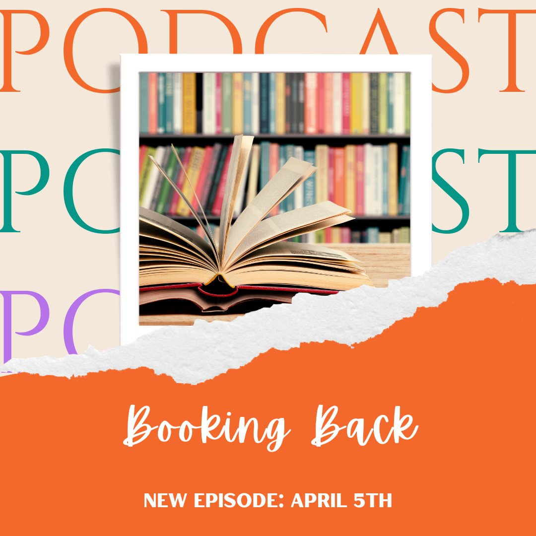bookingbackpod's tweet photo. MARK YOUR CALENDARS! 🎉
April 5th, we will be traveling back in time to the books we loved best. 📚
#podcast #book https://t.co/0OsPkEaz9G