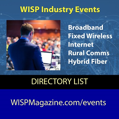 wispmag's tweet photo. WISP and Broadband Internet Trade Show and Conferences Directory List - continually updated  - global - virtual and physical events - https://t.co/3qHDNt6Eai #WISPMagazine #WISPEvents #BroadbandEvents #WirelessEvents #ISPEvents https://t.co/7GX157yLVr