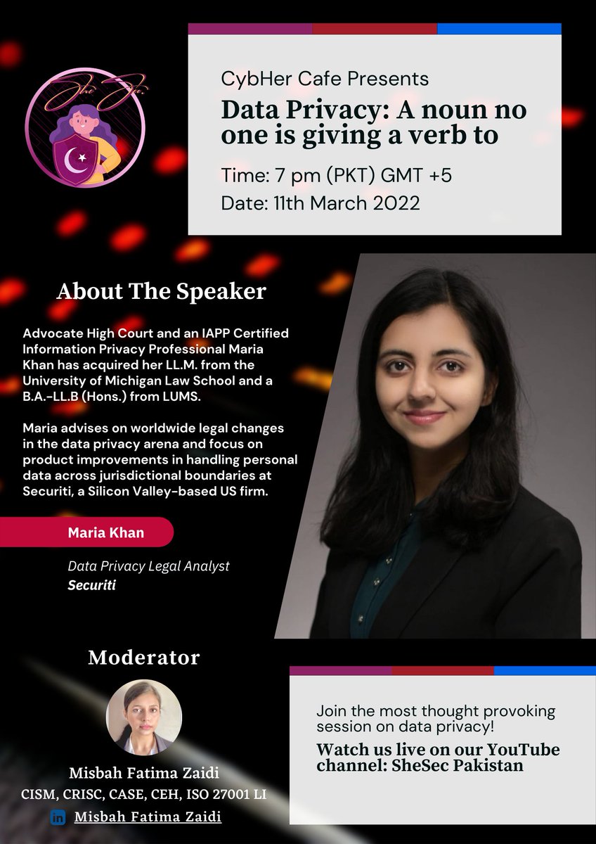 shesecpakistan's tweet photo. Don't forget to join us tomorrow (March 11, 2022) at 7 PM on another episode of CybHer Cafe with Maria Khan and Misbah Fatima Zaidi.
We'll be streaming live on SheSec Pakistan YouTube Channel https://t.co/vaTpb39mzn
#dataprivacy #privacy #shesecpakistan #cybhercafe. https://t.co/4TpUMts3Jt