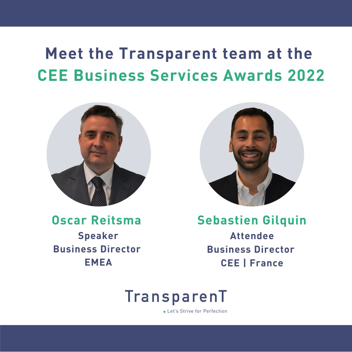 Meet our team at the CEE Business Services Summit &amp; Awards 2022: Oscar Reitsma, who is also a speaker and member of the jury, and Sebastien Gilquin. Schedule a time slot directly in our online calendar 👉 lnkd.in/e_gvHpi8

Register via 👉 lnkd.in/e8iqYqFS