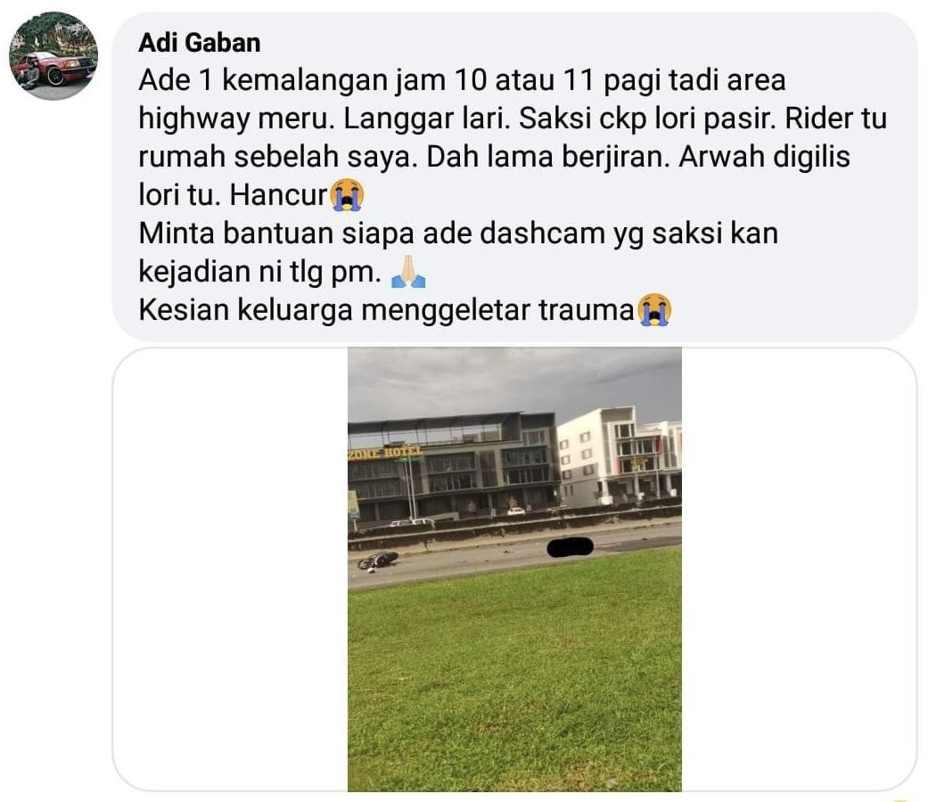 #Ipoh Pagi tadi berlaku satu kemalangan maut melibatkan sebuah motosikal di Jalan Ampang-Jelapang berdepan Shell. Kejadian disyaki akibat langgar lari. Dalam kejadian pilu itu, mangsa yang masih muda, meninggal dunia di tempat kejadian.

1/2