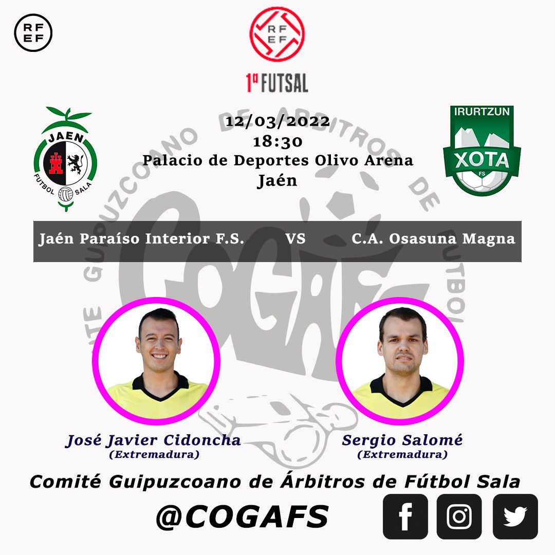 ArbitrosFSExt's tweet photo. 🚀 PRIMERA DIVISIÓN LNFS 🚀

@JaenFS - @CDXOTA 

📆 12/03/2022
⏰ 18:30
🏟 PABELLÓN OLIVO ARENA
📍 JAÉN 

👨🏽‍⚖️ CIDONCHA CÓRTES
👨🏽‍⚖️ SALOME VIZUETE 

📸 @CoGAFS https://t.co/Uv5Em1HYrF