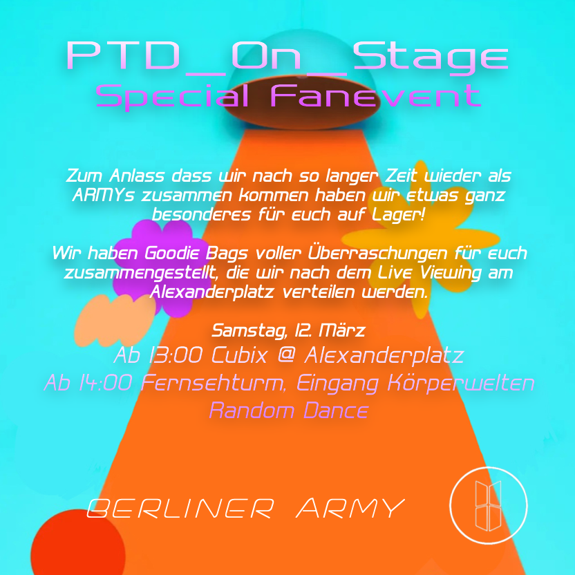 BerlinerArmy's tweet photo. Hiermit kündigen wir unser Special Fanevent an! Teilt dies gerne mit allen ARMYs die am Samstag in Berlin sein werden 🎉🕺 #BTSinBerlin #PTDLIVEVIEWING #PTD_ON_STAGE_SEOUL #PTD_ON_STAGE #BTSCONCERT #BTS #BTSARMY @BTS_twt https://t.co/iqv44F1Y1M