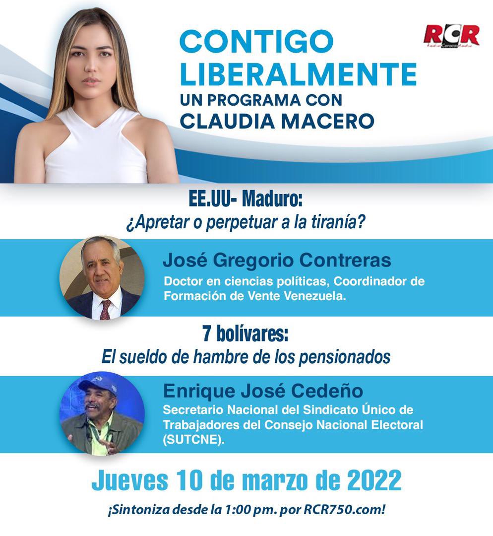 VenteVenezuela's tweet photo. #10Mar | Este jueves, a la 1 pm, en el #Programa Contigo #Liberalmente:
• EE.UU - Maduro: ¿apretar o perpetuar a la tiranía?
• 7 bolívares: el sueldo de hambre de los pensionados.
Con @claumacero
Invitados: @JoseContreras68, y Enrique José Cedeño.
¡Conéctate!
Por: @RCR750 https://t.co/5GiIShMtwT