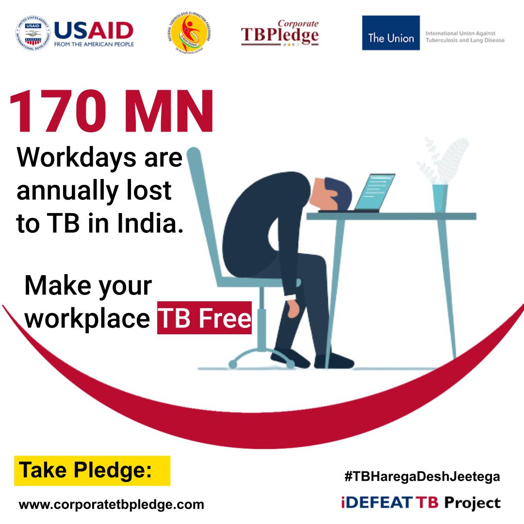 Make your workplace TB free to reduce absenteeism due to The  disease
Join the Corporate TB Pledge corporatetbpledge.org

#iDEFEATTB #CorporateTBPledge #TBMuktBharat