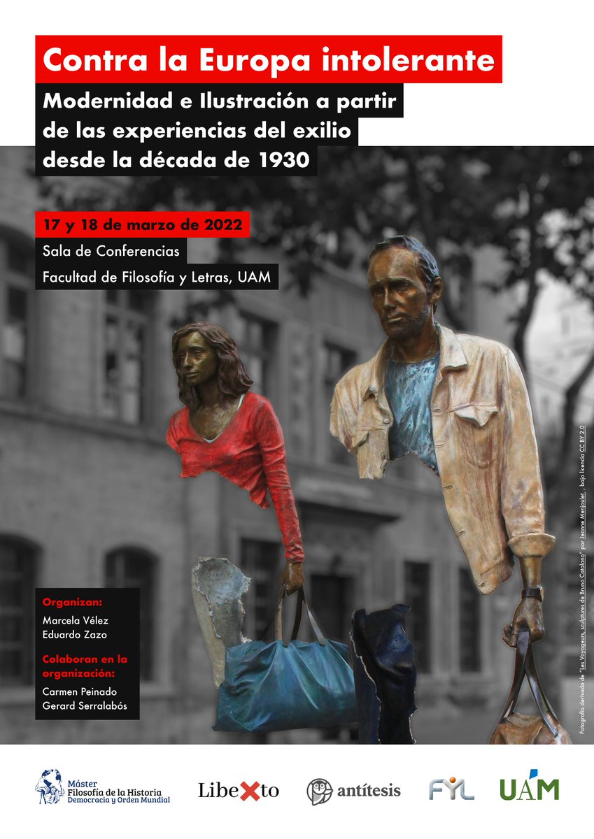 Desde el proyecto organizamos el congreso "Contra la Europa intolerante. Modernidad e Ilustración a partir de las experiencias del exilio desde la década de 1930". 17 y 18 de marzo en la Sala de Conferencias de la UAM.