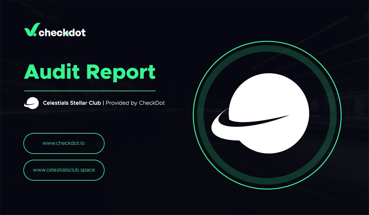 Checkdot_proto's tweet photo. We are pleased to announce that we have completed the smart contract audit for 
@celestialsclub 

The space metaverse is coming! 🪐

Audit link:
https://t.co/gDWGe83vXZ
 
Need an audit?
https://t.co/LF8Gee9uz5

#SmartContracts #Blockchain #NFT #Ethereum https://t.co/zZQ0rb6XX7