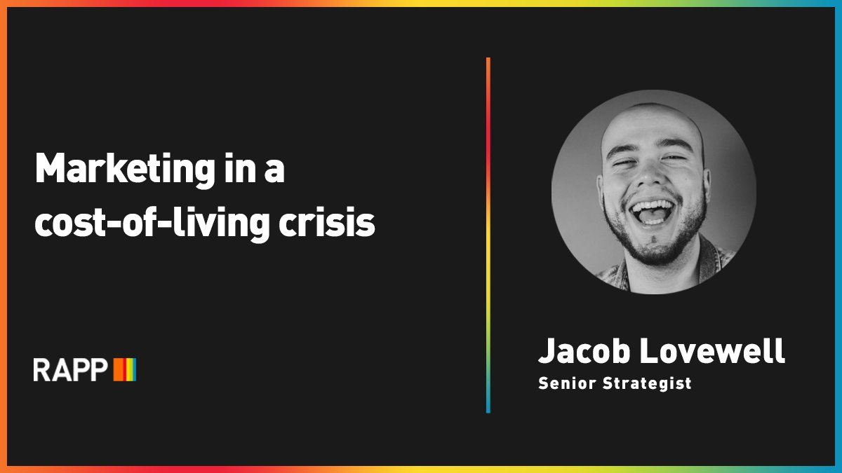 RAPP_UK's tweet photo. “As inflation and the increased costs of living bite consumers at a time when brands are aiming for post- COVID growth, companies will need to rethink their product proposition.” Read more from Jacob Lovewell a Senior Strategist at RAPP via @WARCEditors https://t.co/Eg5AVffoVj https://t.co/tTYxGiQN3N