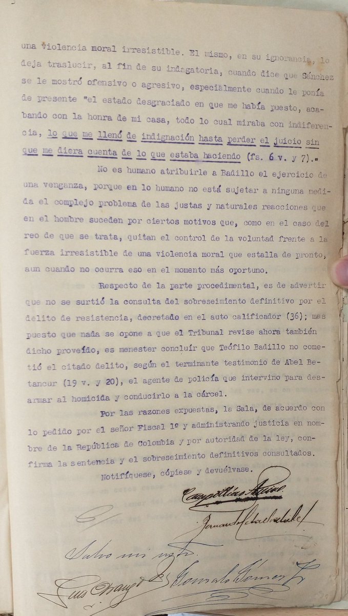 En 1932 el Tribunal Superior de Medellín tuvo que resolver el caso de Teófilo Badillo quién mató a Francisco Sánchez por deshonrar a su hija. El jurado lo absolvió considerando que hubo violencia moral irresistible. ¿Ustedes confirmarían, cómo lo hizo el Tribunal, o revocarían?
