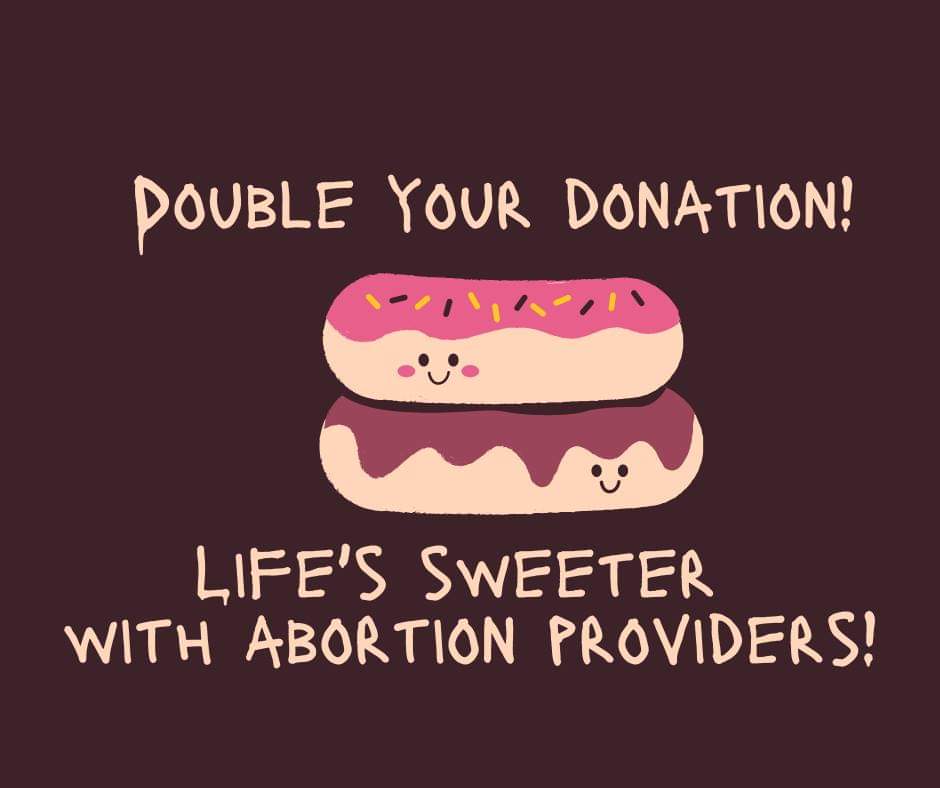 Today is Abortion Provider Appreciation Day! Donations through fund.nnaf.org/oohgoodness are being DOUBLED! #CelebrateAbortionProviders #FundAbortionBuildPower