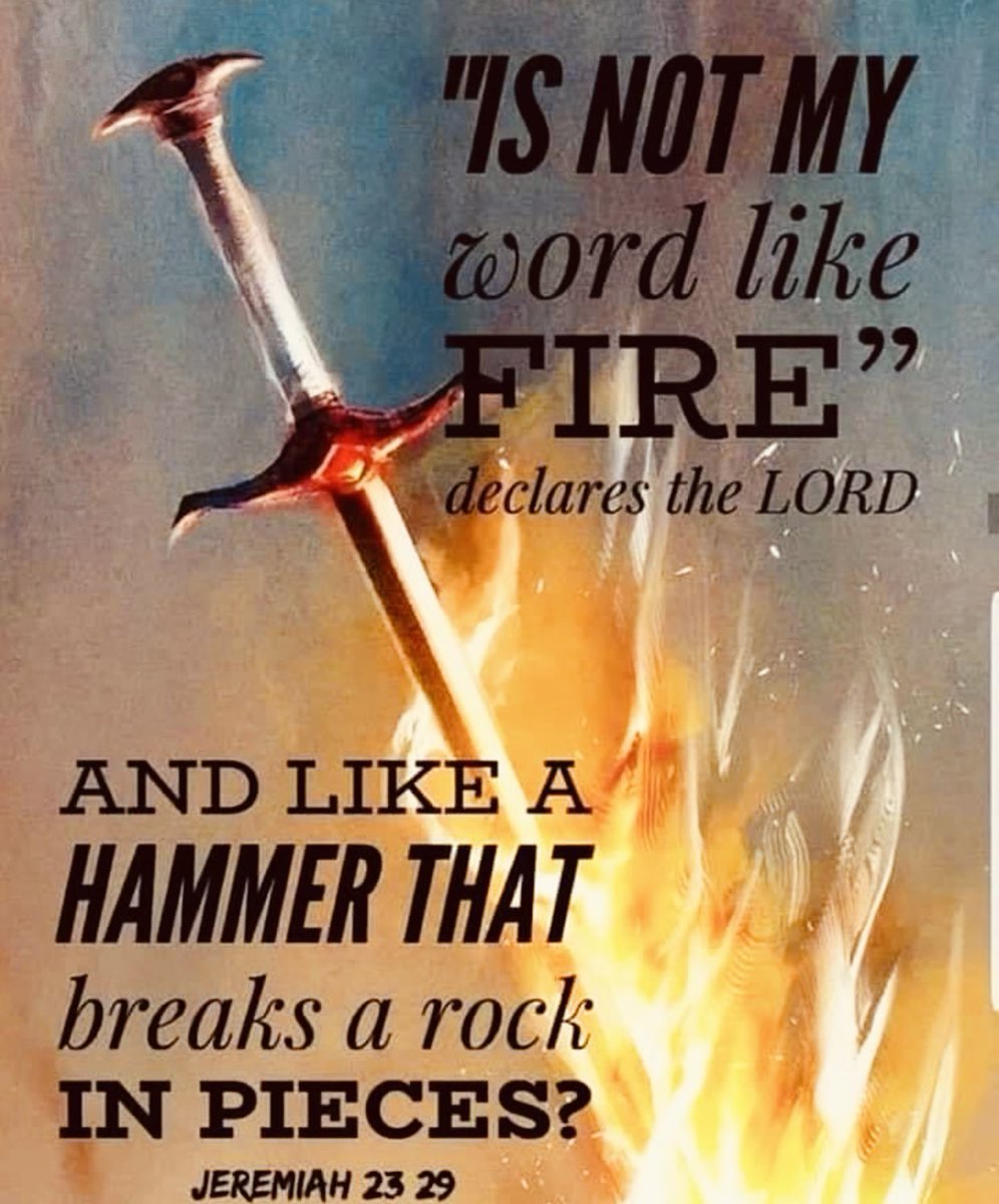 Emmanue37844681's tweet photo. Jeremiah 23:29
“Is not my📖🎚word like as a fire? saith the LORD; and like a hammer that breaketh the rock in pieces?” https://t.co/dcOi84TcW5