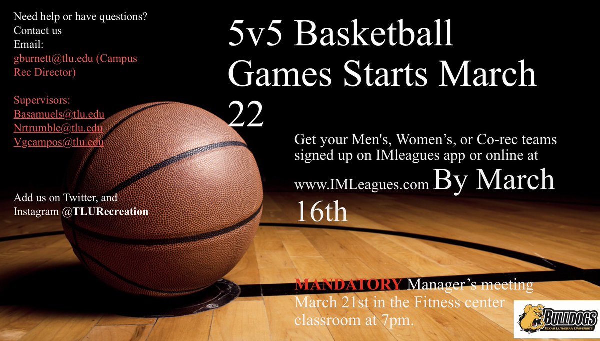 TLUrecreation's tweet photo. Sign up for IM Basketball. Games start after Spring Break! https://t.co/kvcsPIS1Ci