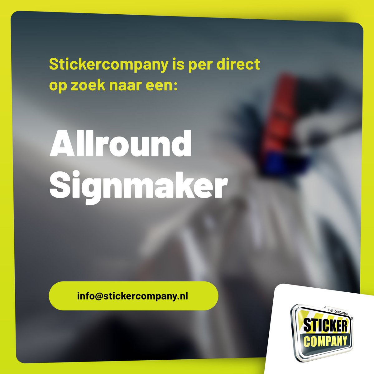 Stickercompany is op zoek naar een (Ervaren) Allround Signmaker. Wil jij graag werken in een jong team van specialisten die met passie elke zelfklevende uitdaging aangaan? Info@stickercompany.nl  #vacature #eindhoven #enomstreken