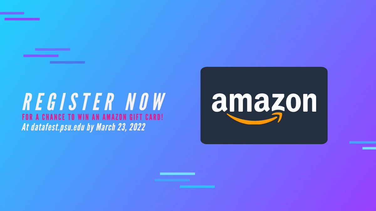 #PSUDataFest22 is just under two weeks away! Register at datafest.psu.edu by March 23rd, to be entered to win an <a href="/amazon/">Amazon</a> gift card. Early registrants have a higher chance of winning! Limit one registration per person. Event participation is required. No purchase necessary.
