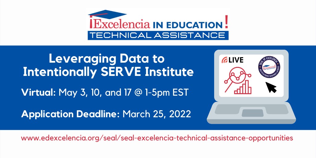 EdExcelencia's tweet photo. @EdExcelencia invites institutional teams to apply for our 2022 Leveraging Data to Intentionally SERVE Institute that is being offered as three virtual modules on May 3, 10, and 17.

Application deadline: March 25

Learn More: https://t.co/XQQn2NRwqV https://t.co/gmFeaFiDJp