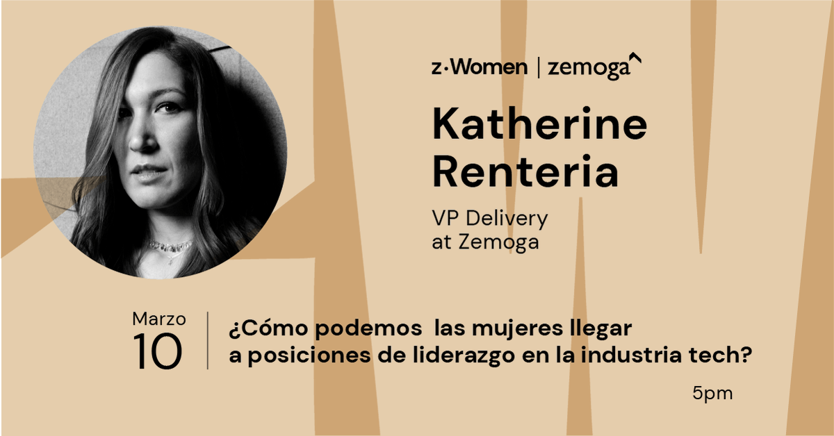 Zemoga's tweet photo. Hoy Katherine Renteria, quien se unió a Zemoga en 2009 como PMA y hoy es VP Delivery, nos estará contando sobre el inicio de su carrera, sus vivencias y aprendizajes para llegar a su rol actual. Inscríbete aquí 👉  https://t.co/I6b4XsGKib https://t.co/iDeNE6q3QK