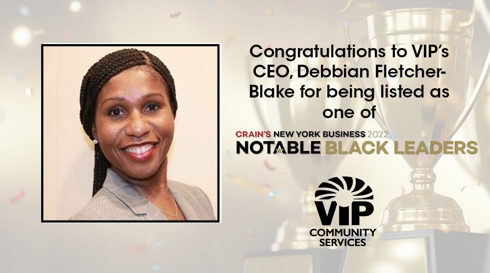 vipcservices's tweet photo. Congratulations to VIP's CEO, Debbian Fletcher-Blake for being honored as one of @crainsnewyork Business 2022 Notable Black Leaders! #VIPCommunityServices #TheBronx https://t.co/cwbrN474eW