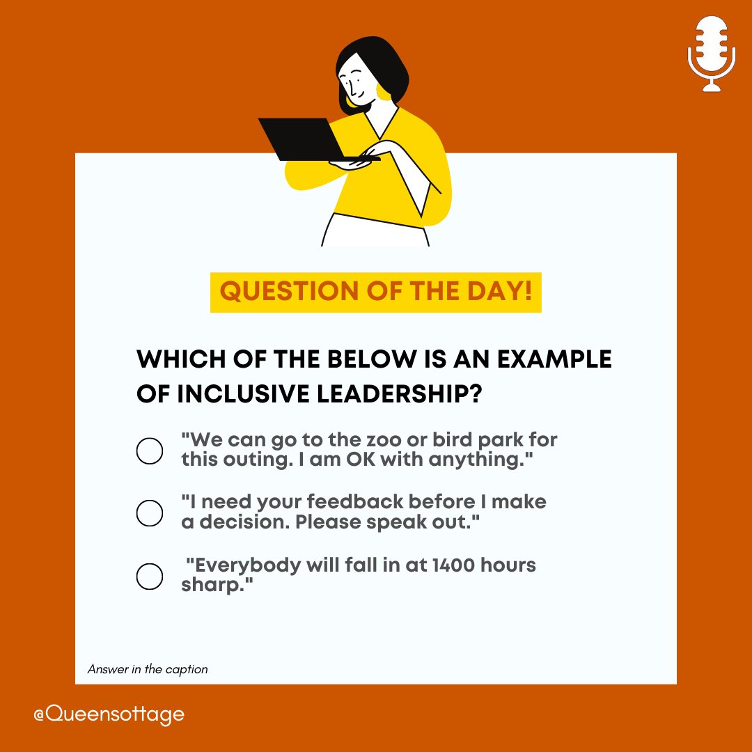 QueensOTTAge's tweet photo. Inclusive leadership is a collaborative and empathetic form of #leadership that defines understanding others before making decisions for them. An #inclusiveleader treats each and every member of their team with equal respect and fairness. 

#QuestionOfTheDay 
Correct Answer: B https://t.co/0np6mdfcnt