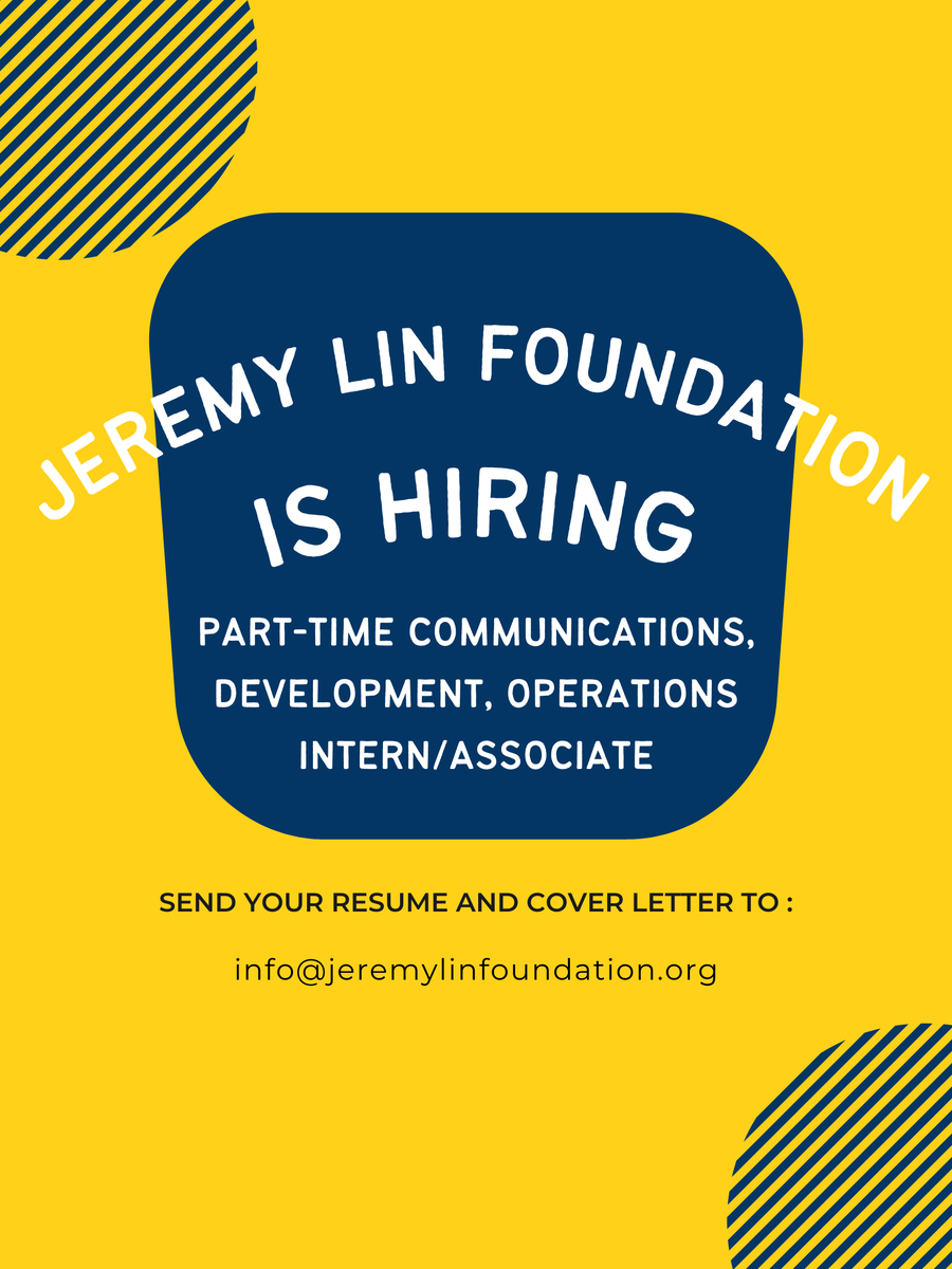 The Jeremy Lin Foundation is hiring!! We are seeking an Intern/Associate to help with Communications, Development, and Operations. Please visit jeremylinfoundation.org/intern-posting for more details. Interested applicants can email resume and cover letter to info@jeremylinfoundation.org.