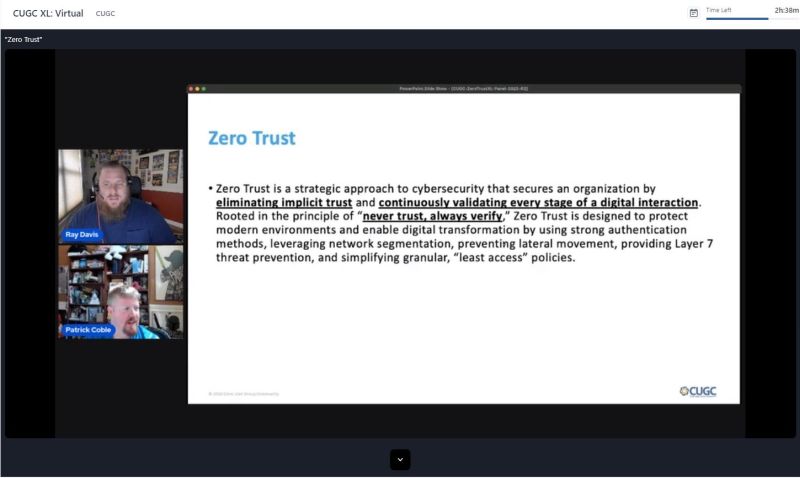 philpauleo's tweet photo. #ZeroTrust (starting from the definition) getting covered by @VDIHacker & @RayDavis83 at #myCUGC #VirtualXL. More organizations are embracing a zero trust #cybersecurity posture, especially after the last couple years of disruption. https://t.co/ASEyvfIMCr
