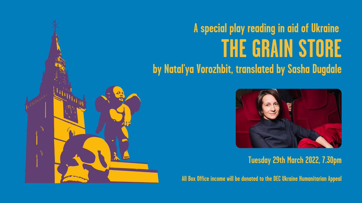 On 29 March, we're hosting a special reading of The Grain Store by Ukrainian playwright Natal'ya Vorozhbit (transl. by Sasha Dugdale).  All box office income will be donated to <a href="/decappeal/">DEC</a> with tickets available from this link: ow.ly/GJ6j50IfXpI