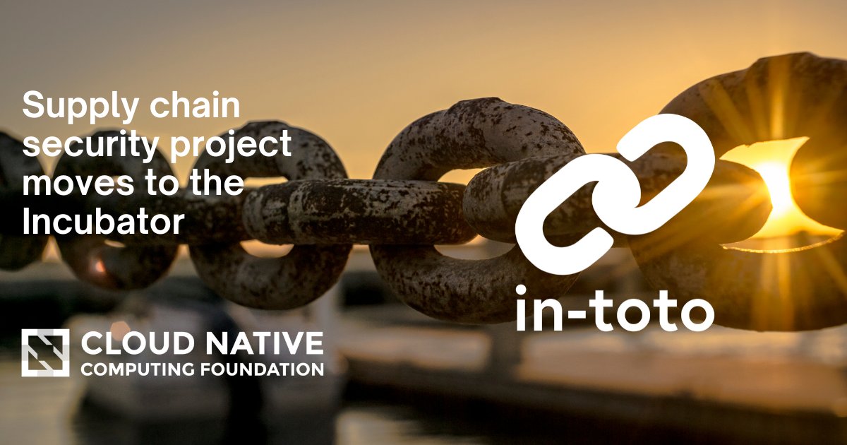 CloudNativeFdn's tweet photo. We're excited to have the supply chain security project in-toto in the #CNCF Incubator! 🙌 

Read more about what the project has accomplished since joining the Sandbox 👉  https://t.co/HzfkLfyW9g https://t.co/EbC4AQ6awS