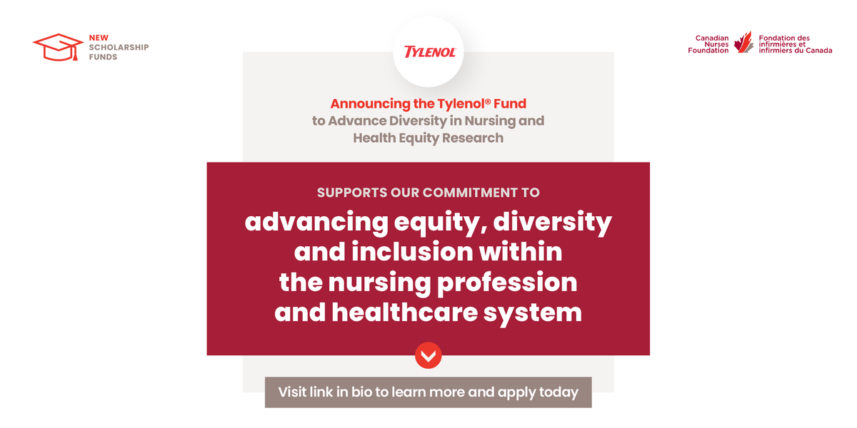 The Tylenol® Fund to Advance Diversity in Nursing and Health Equity Research supports our mission to invest in nursing excellence and our commitment to building equity, diversity and inclusion within nursing and the health care system.

To apply: cnf-fiic.ca/scholarships/
#nurses