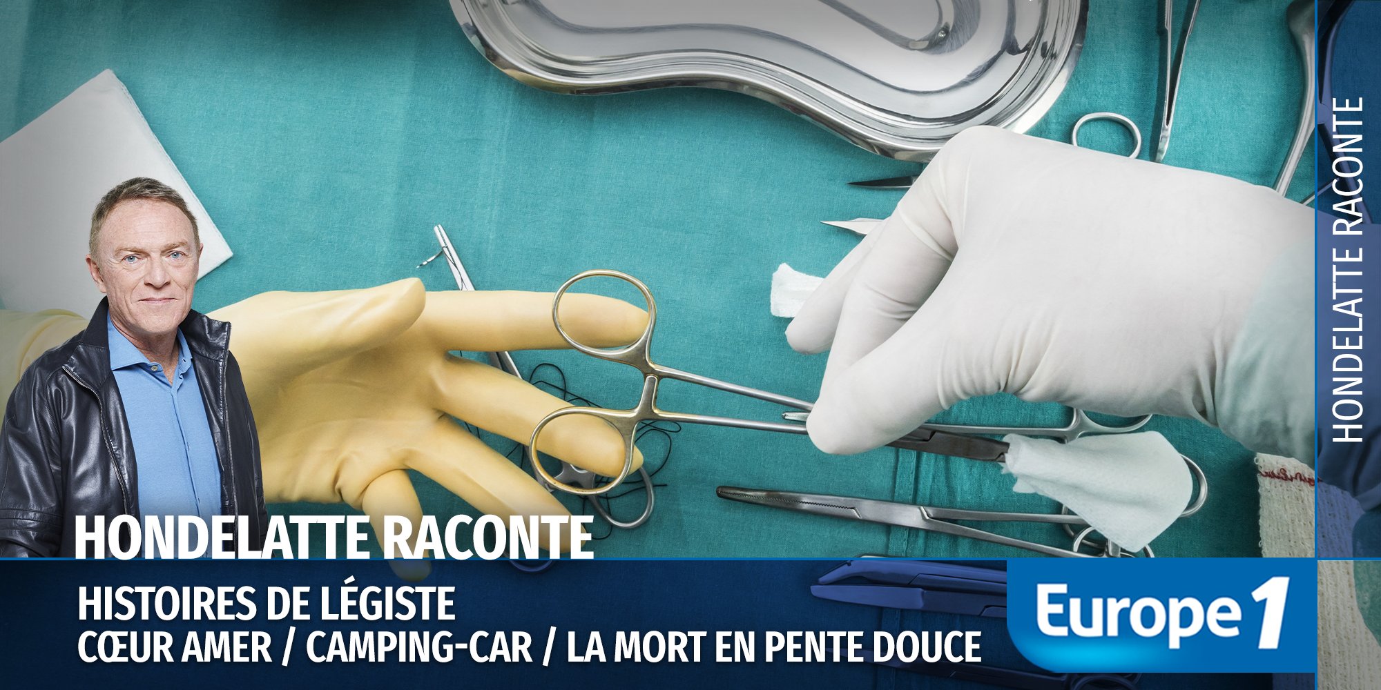 Europe 1 on X: ▶️ ECOUTEZ - L'histoire du jour racontée par @hondelatte :  Histoires de légistes : coeur amer est disponible dès maintenant en  podcast ! #Europe1 #Hondelatte  / X