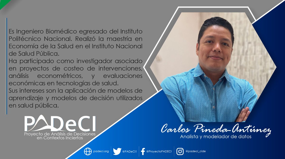 🔴Equipo PADeCI | Mtro. Carlos Pineda 
#SaludPública #CienciaDeDatos #CienciasDeLaDecisión