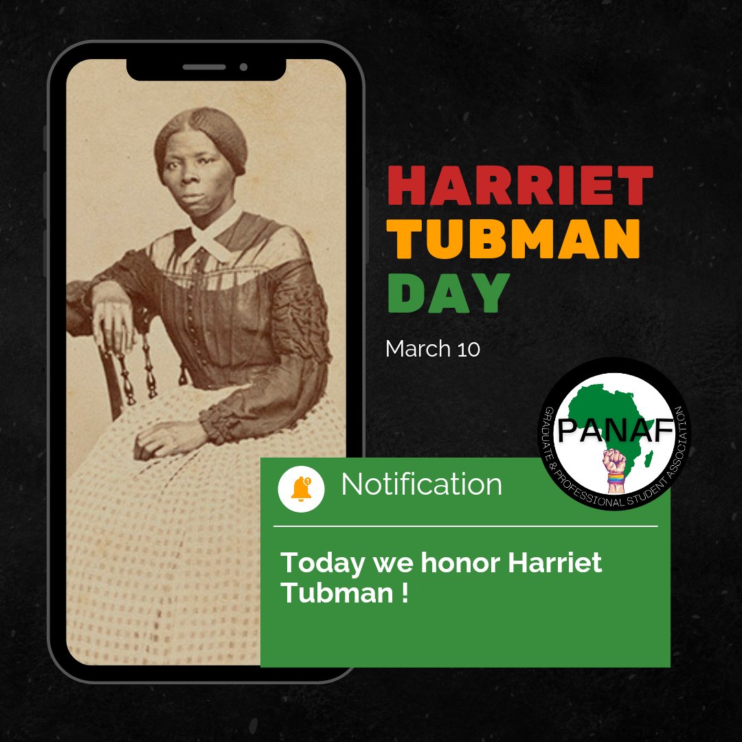 PANAF_Pitt's tweet photo. March 10th 1990 become Harriet Tubman Day. Harriet was an abolitionist, activist and believed in reforming oppressive systems. To honor her we must continue her work to dismantle oppressive systems that keep us from succedding!

#BlackatPitt #PANAF #Pittsburgh #BlackLivesMatter https://t.co/qZq5WehfdC