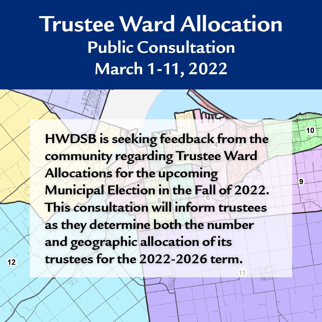 The 2022-2023 Trustee Ward Allocation survey closes at 4 p.m. on Friday, March 11!  

We hope you are able to provide feedback on a preferred option for how to couple wards so that there are enough trustees to serve every ward.

Participate here: ca.research.net/r/HWDSBwards