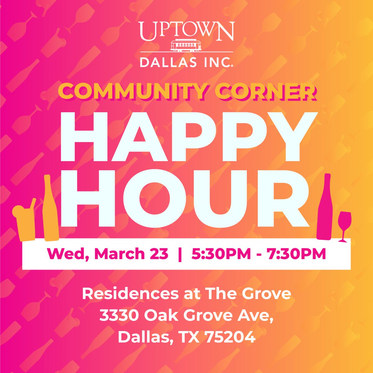 RSVP REQUIRED - email us at marketing@uptowndallas.net to reserve your spot!