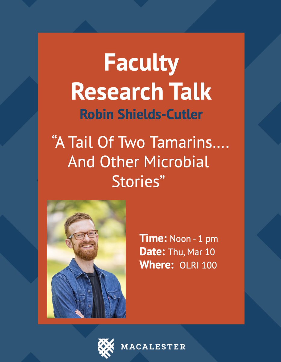 MacalesterBio's tweet photo. #heymac @MacalesterBio Department Spring Seminar Series continues today with the awesome Robin Shields-Cutler speaking about tamarins and microbes - wooohooo!! join us to hear about his amazing research and journey @OLRI 100 at noon (March 10)🐒🦠 https://t.co/Sq498nT3bX